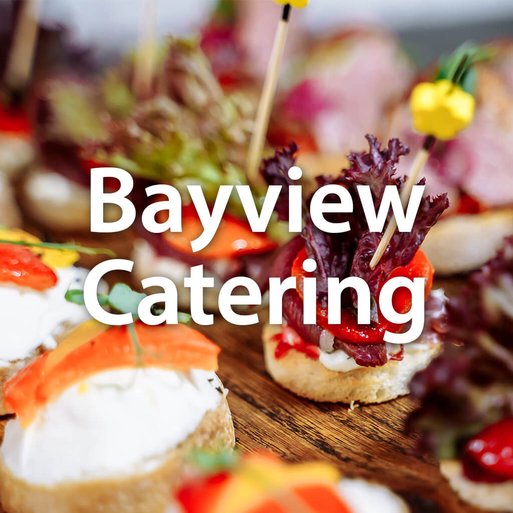 Bayview Catering